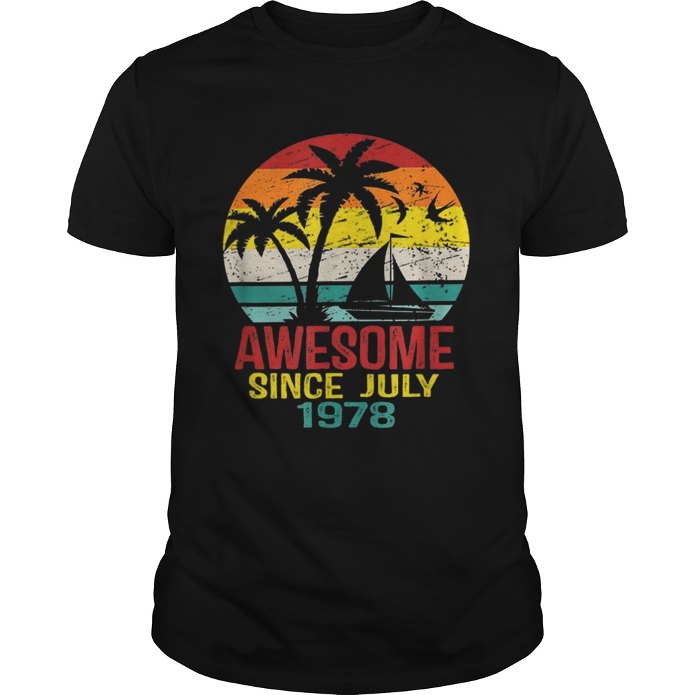 1562992419Awesome Since July 1978 41St Birthday Summer Beach shirt