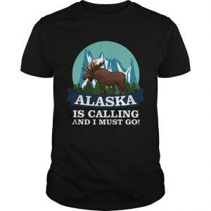 Alaska in calling and i must go unisx