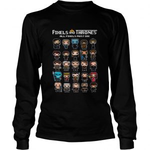 All Pixels Characters Must Die Game Of Thrones 8 bit longsleeve tee