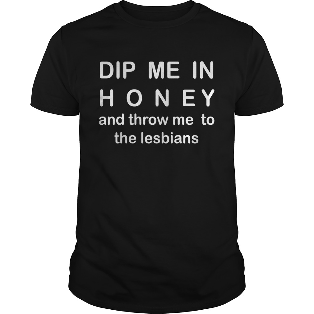 Amanda Palmer Dip Me In Honey And Throw Me To The Lesbians Shirt