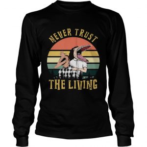 Beetlejuice Never trust the living vintage longsleeve tee