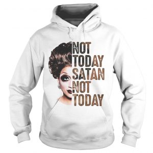 Bianca Del Rio not today satan not today hoodie