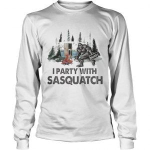 Bigfoot i party with sasquatch camping longsleeve tee