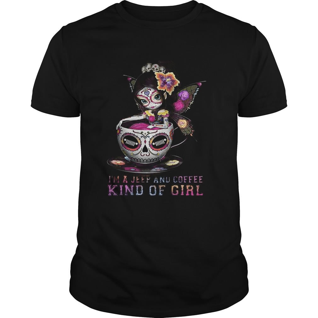 Butterfly Girl Im a Jeep and Coffee kind of girl shirt