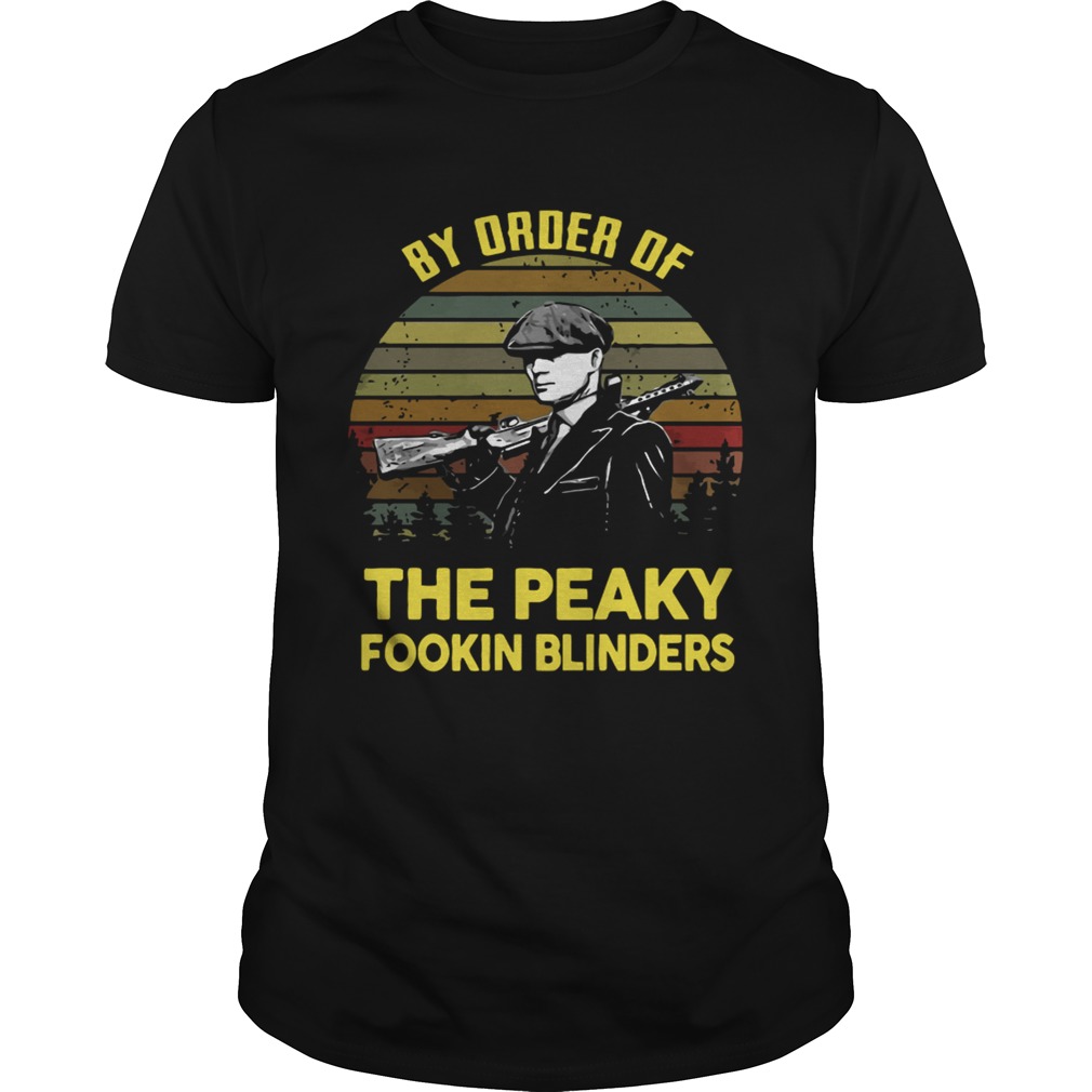 By order of the peaky fookin blinders vintage sunset shirts