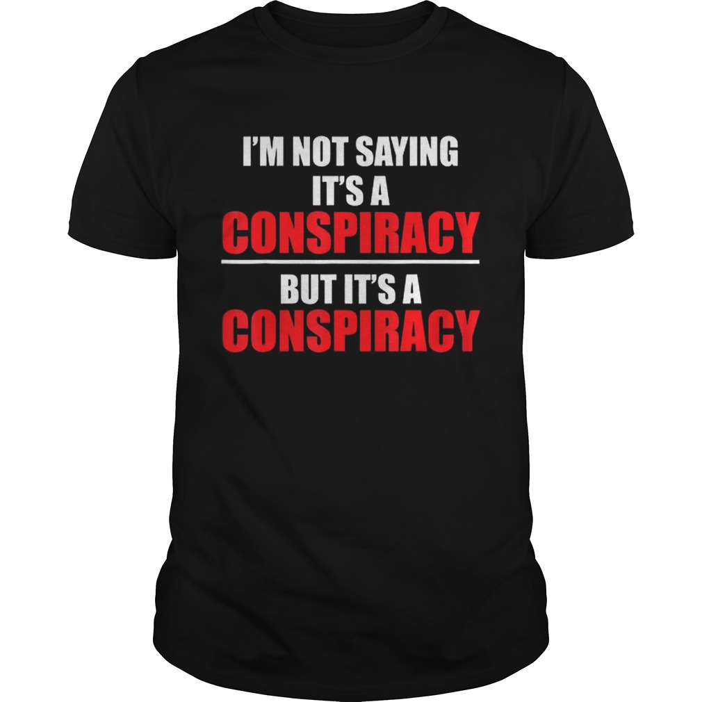 Conspiracies Truther Illuminati Qanon Flat Earth shirt