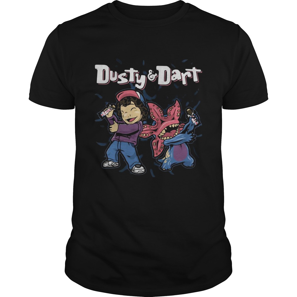 Dusty and Dart Stranger Thing shirt