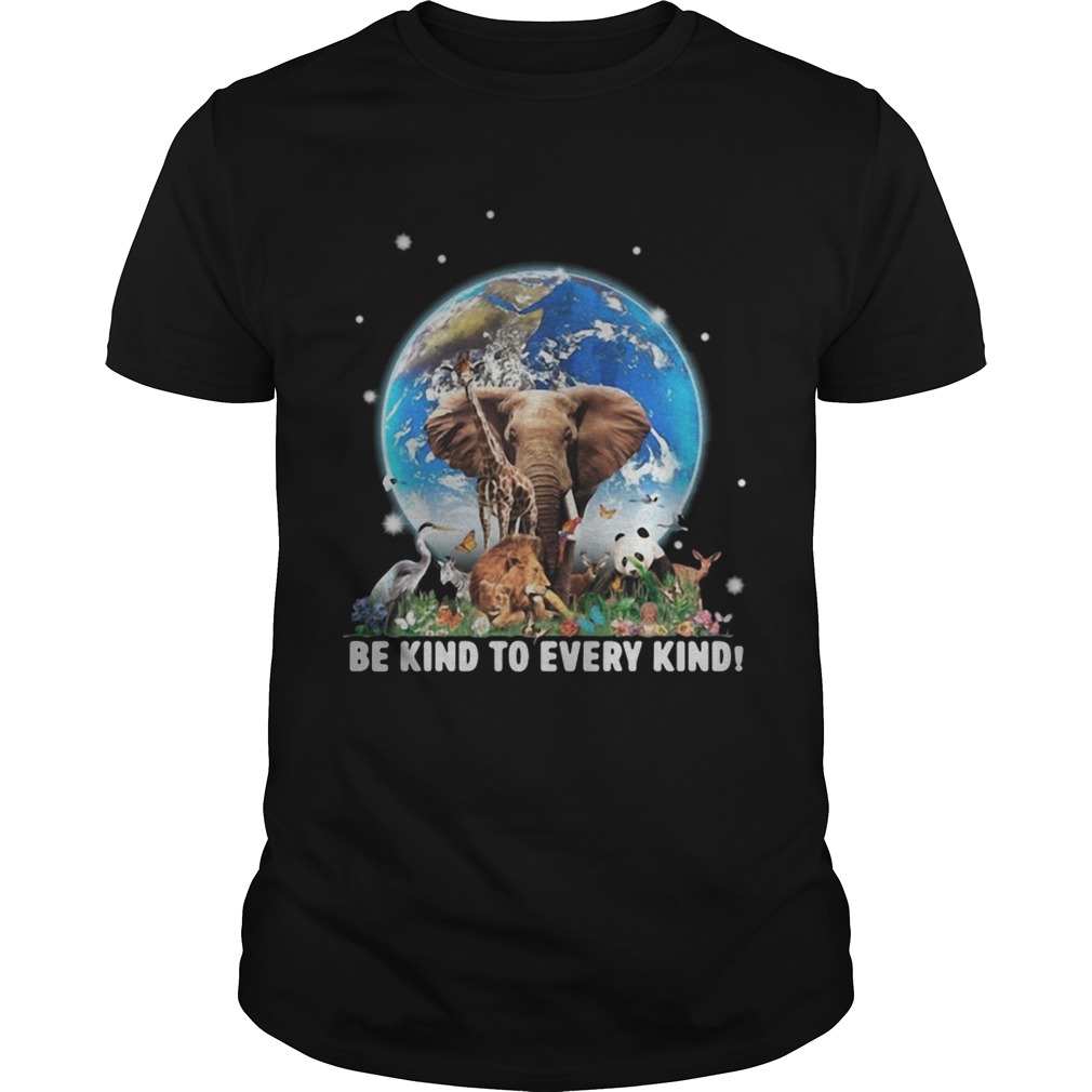 Elephant and other animals in the world be kind to every kind shirt