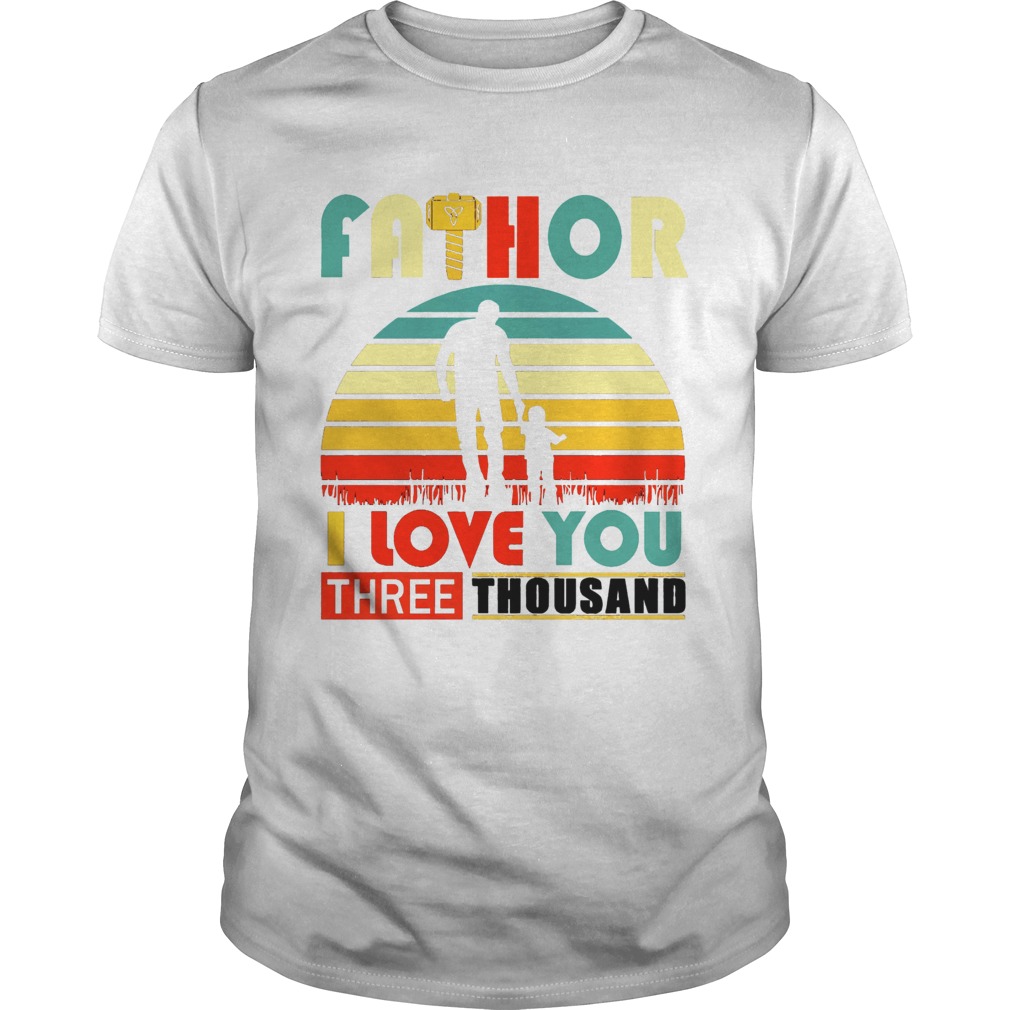 Fathor I love you three thousand retro shirt