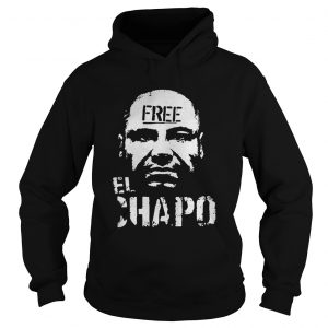 Free El Chapo hoodie