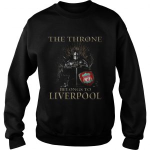 Game Of Thrones the throne belongs to Liverpool sweatshirt