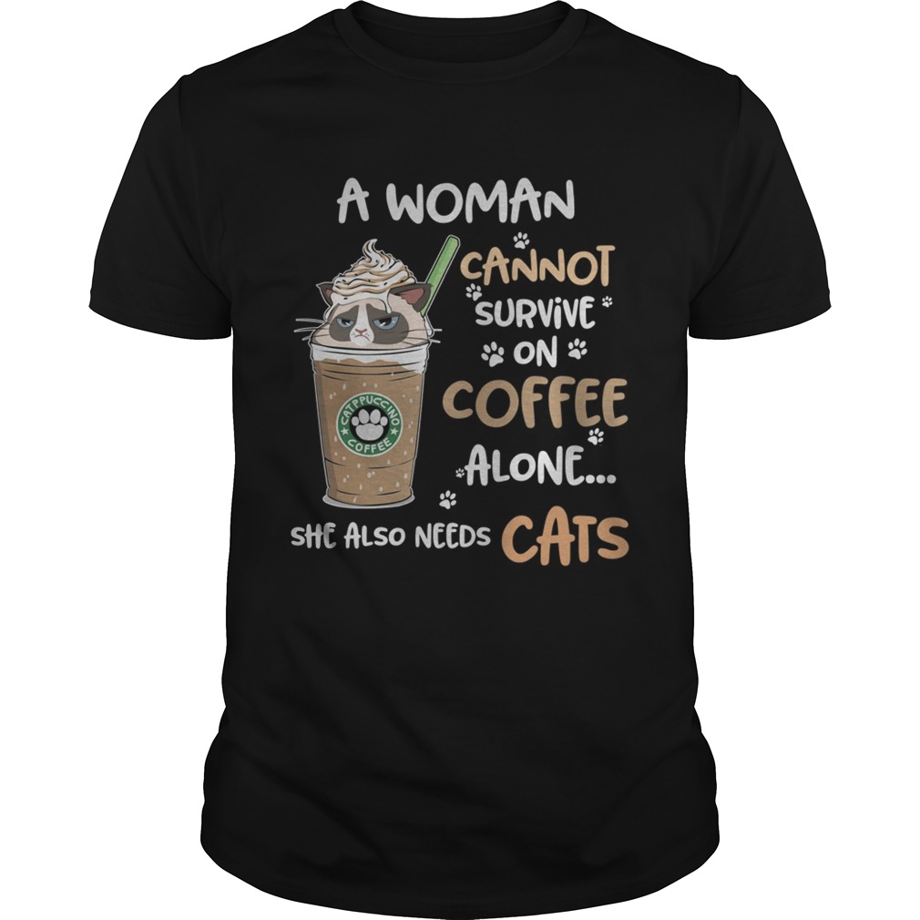 Cappuccino Coffee a woman cannot survive on coffee alone she also needs cats shirt