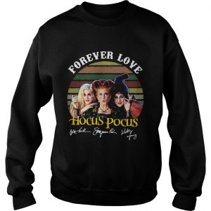 Hocus Pocus forever love signature sweatshirt