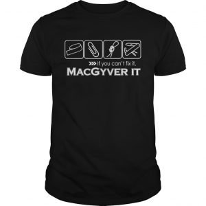 If you cant fix it Macgyver it unisex