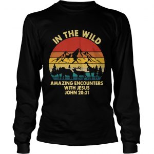 In the wild amazing encounters with Jesus John vintage longsleeve tee