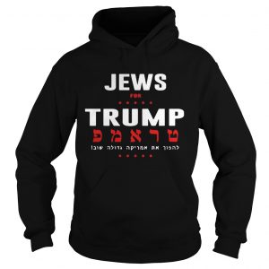 Jewish Jews for Trump hoodie