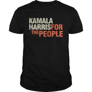 Kamala Harris is for the people unisex