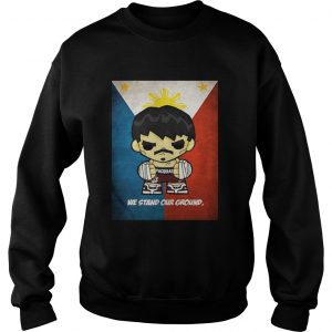 Manny Pacquiao We Stand Our Ground sweatshirt