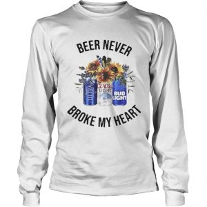 Michelob Ultra Beer never broke my heart Coors Light Bud Light longsleeve tee