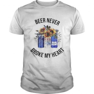 Michelob Ultra Beer never broke my heart Coors Light Bud Light unisex