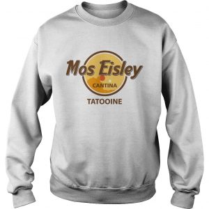 Mos Eisley Cantina Tatooine sweatshirt