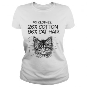 My clothes 20 cotton 80 cat hair ladies tee