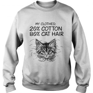 My clothes 20 cotton 80 cat hair sweatshirt