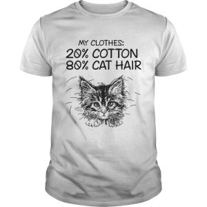 My clothes 20 cotton 80 cat hair unisex