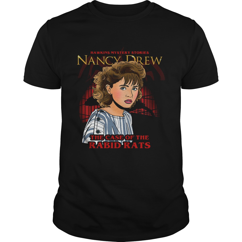 Nancy Drew Stranger Things The Case of the Rabid Rats shirts