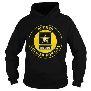 Retired Us Army Soldier For Life Veteran hoodie