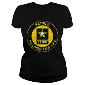 Retired Us Army Soldier For Life Veteran ladies tee