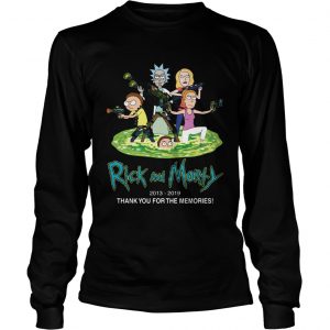 Rick and Morty 2013 2019 thank you for the memories longsleeve tee