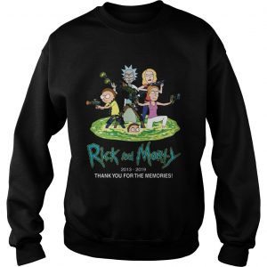 Rick and Morty 2013 2019 thank you for the memories sweatshirt