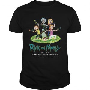 Rick and Morty 2013 2019 thank you for the memories unisex