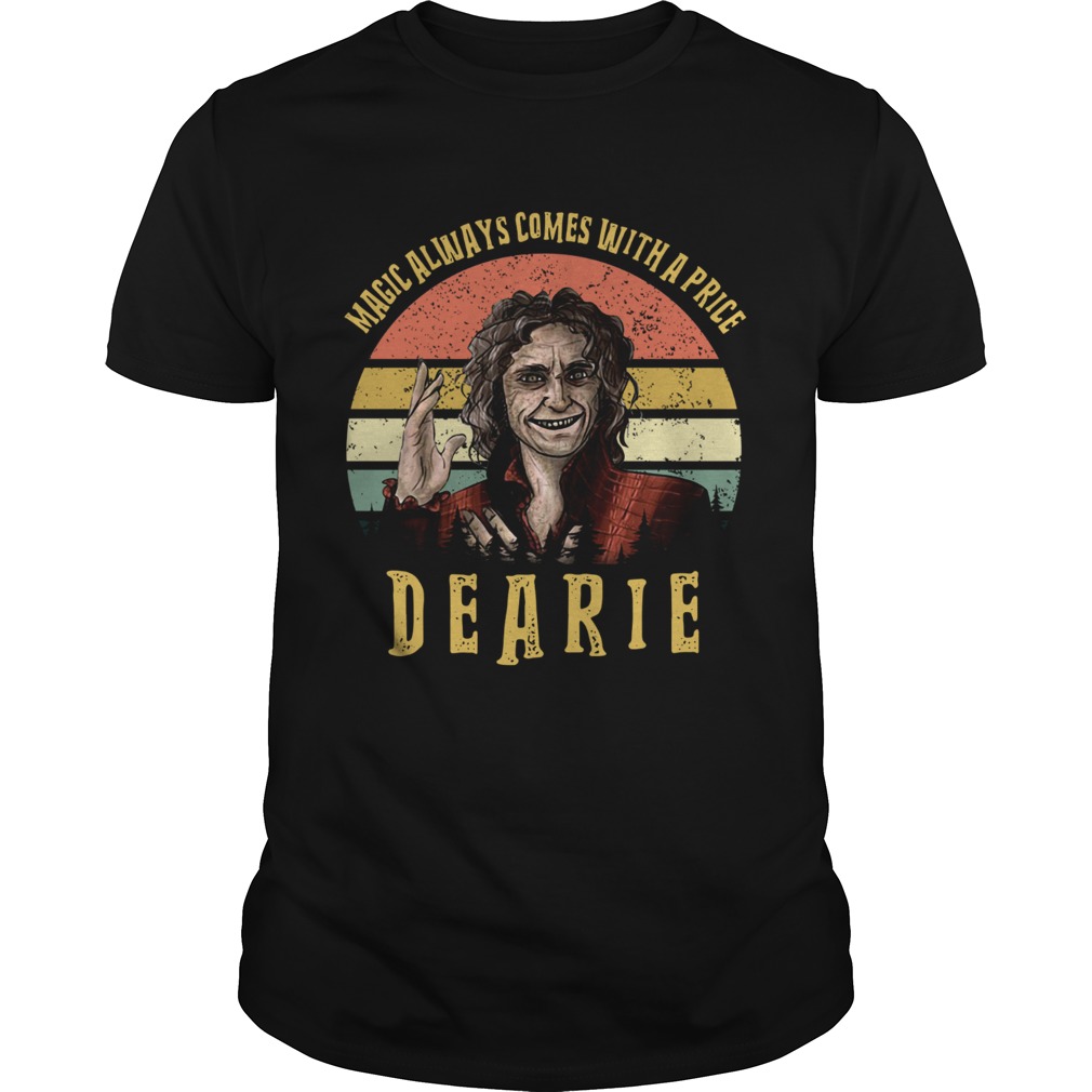 Rumpelstiltskin magic always comes with a price dearie shirt