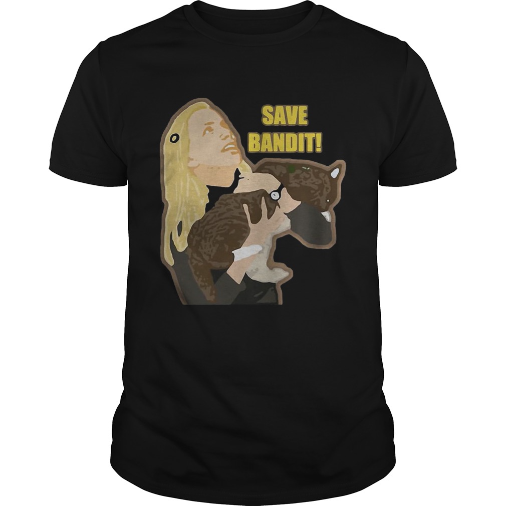 Save Bandit Slim shirt