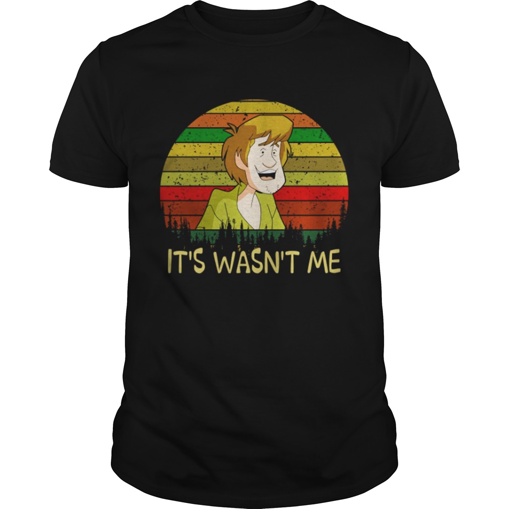 Shaggy Rogers ScoobyDoo its wasnt me shirt