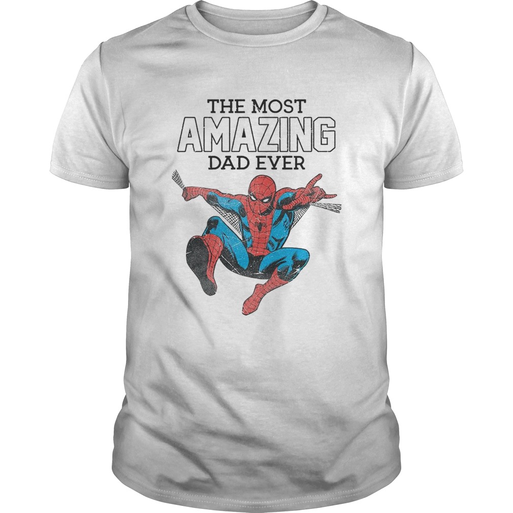 Spiderman the most amazing Dad ever shirt