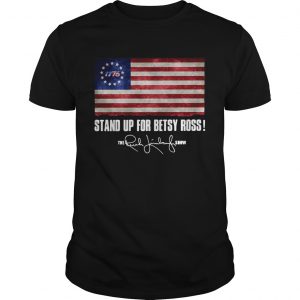 Stand up for Betsy Ross 1776 the Rush Limbaugh show unisex