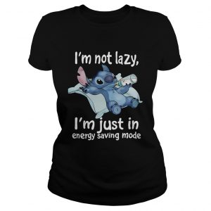 Stitch Im not lazy Im just in energy saving mode ladies tee