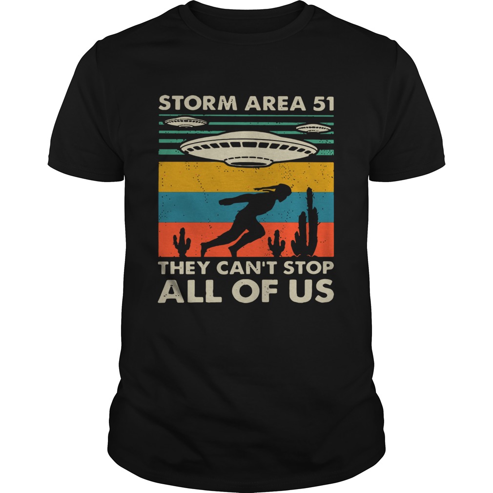 Storm Area 52 they cant stop all of us vintage shirt