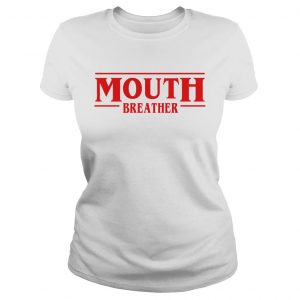 Stranger Things season 3 Mouth breather hoodie