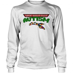 Support advocate educate autism longsleeve tee