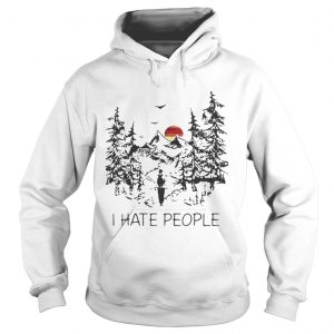 Top I hate people camp hoodie