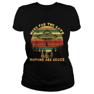 UFO Here for the cats humans are gross vintage ladies tee