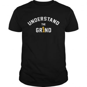 Understand the grind sweatshirt