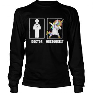 Unicorn dabbing doctor oncologist longsleeve tee