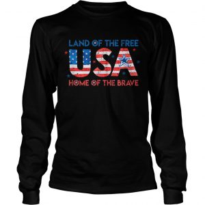 Usa Home Of The Free Land Of The Brave 4th Of July Flag longsleeve tee