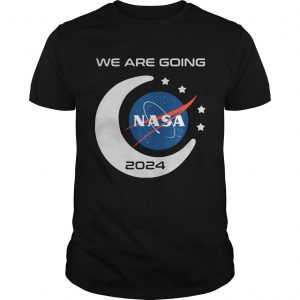 We are going NASA 2024 unisex