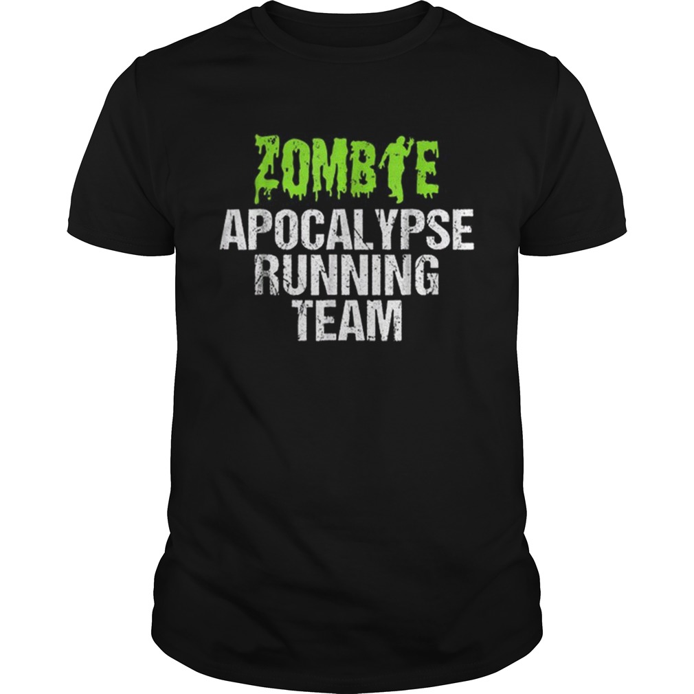 Zombie Apocalypse Running Team Halloween shirt